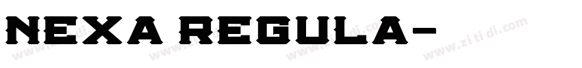 Nexa Regula字体转换 Nexa Regula字体转换